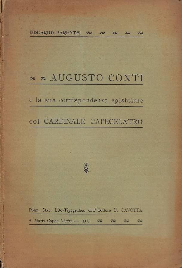 Augusto Conti e la sua corrispondenza epistolare col Cardinale Capecelatro