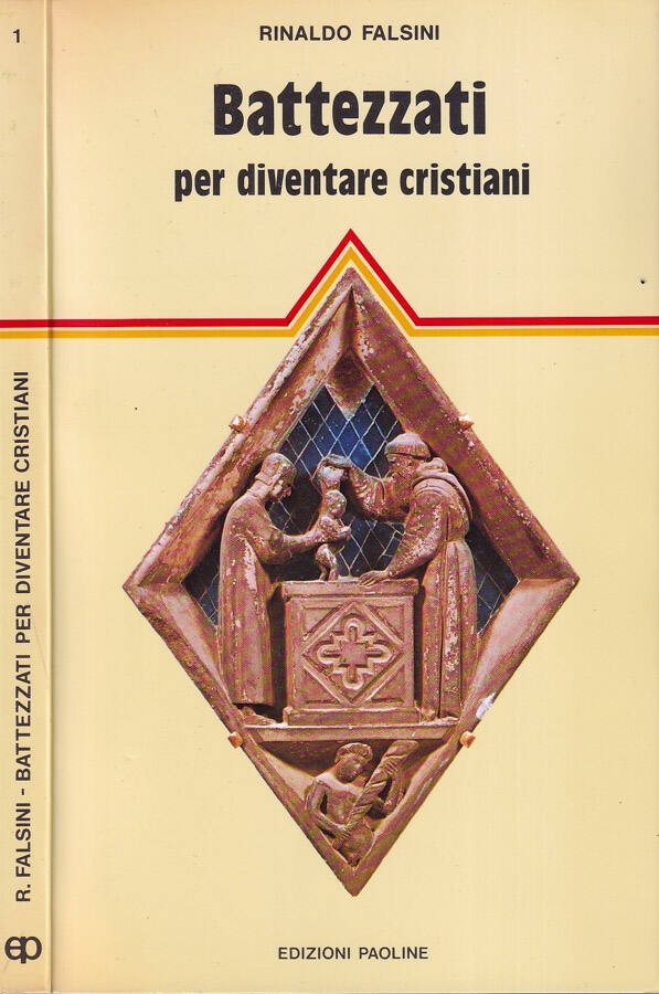 Battezzati per diventare cristiani