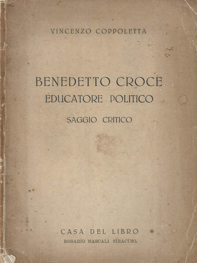 Benedetto Croce educatore politico
