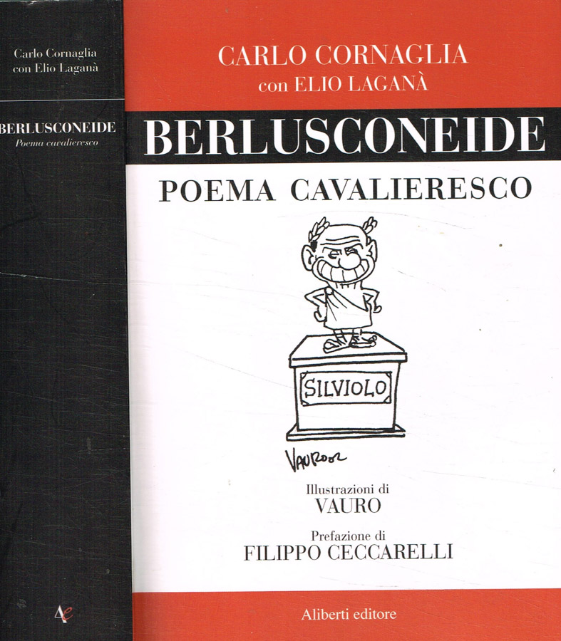 Berlusconeide. Poema cavalieresco