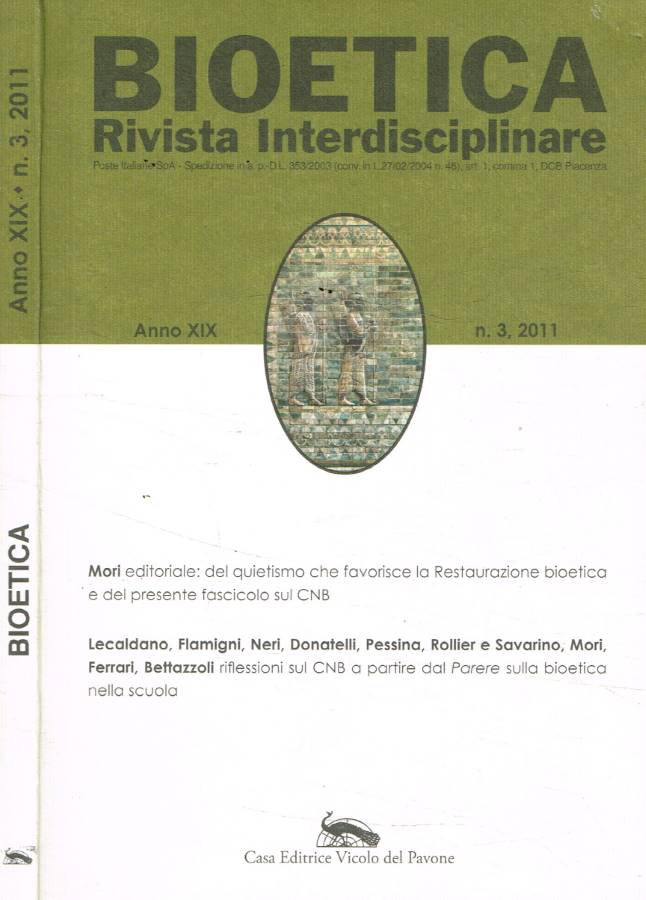 Bioetica. Rivista interdisciplinare, anno XIX, n.3, ottobre 2011