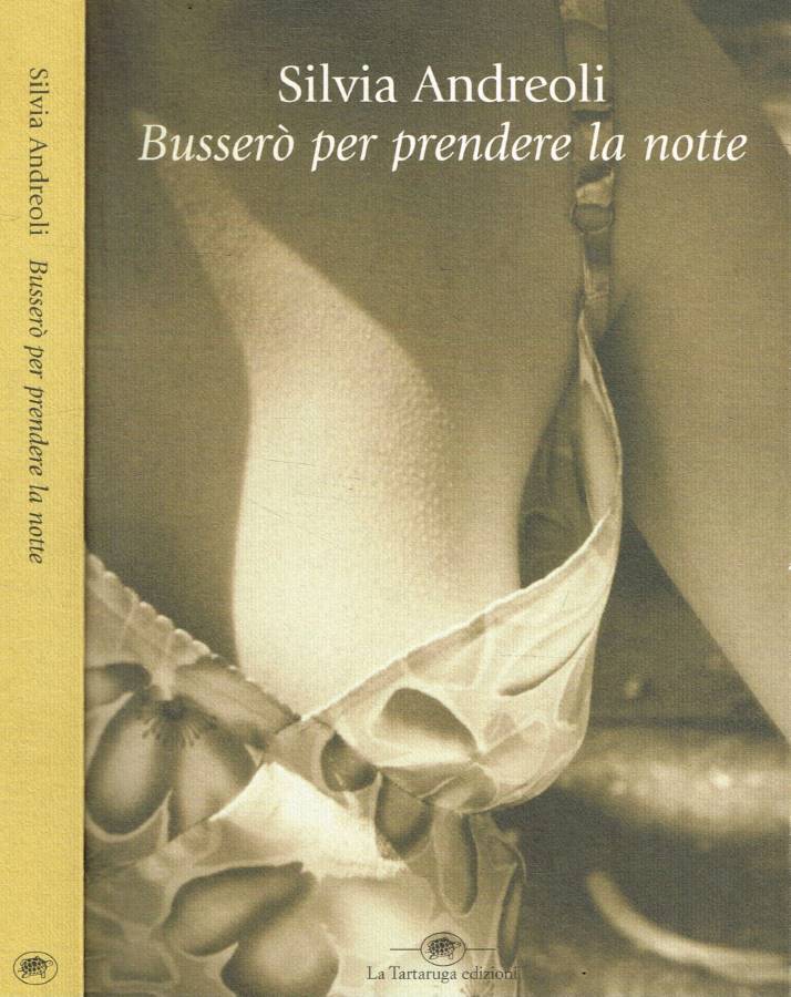 Busserò per prendere la notte