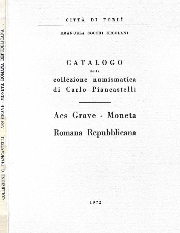 Catalogo della collezione numismatica di Carlo Piancastelli