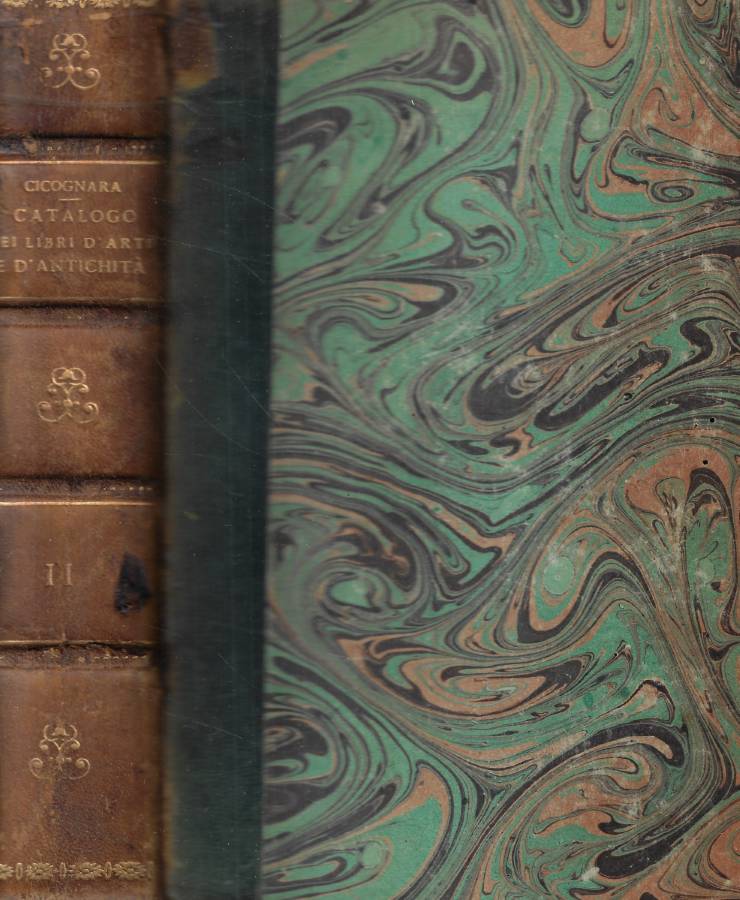 Catalogo ragionato dei libri d'arte d'antichità posseduti dal Conte Cicognara …