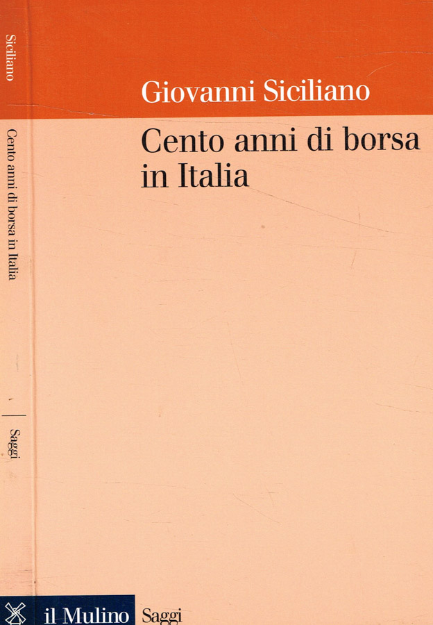 Cento anni di borsa in Italia