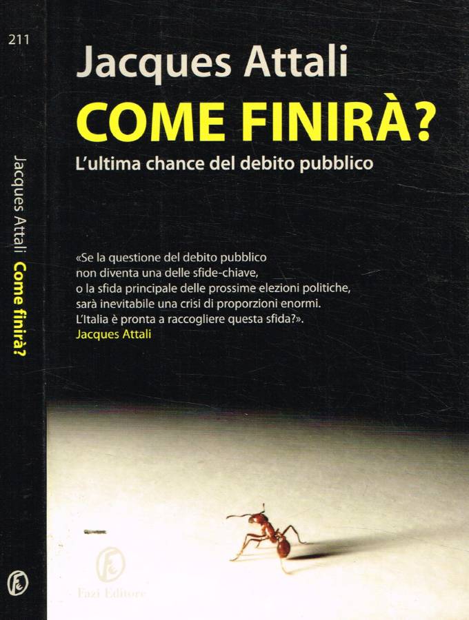 Come finirà? L'ultima chance del debito pubblico