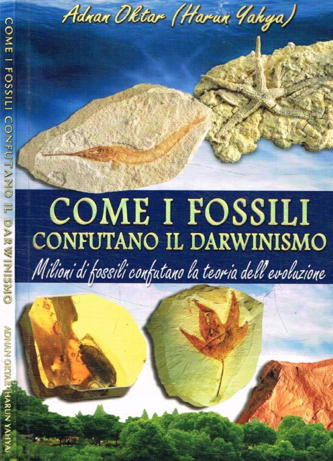 Come i fossili confutano il darwinismo