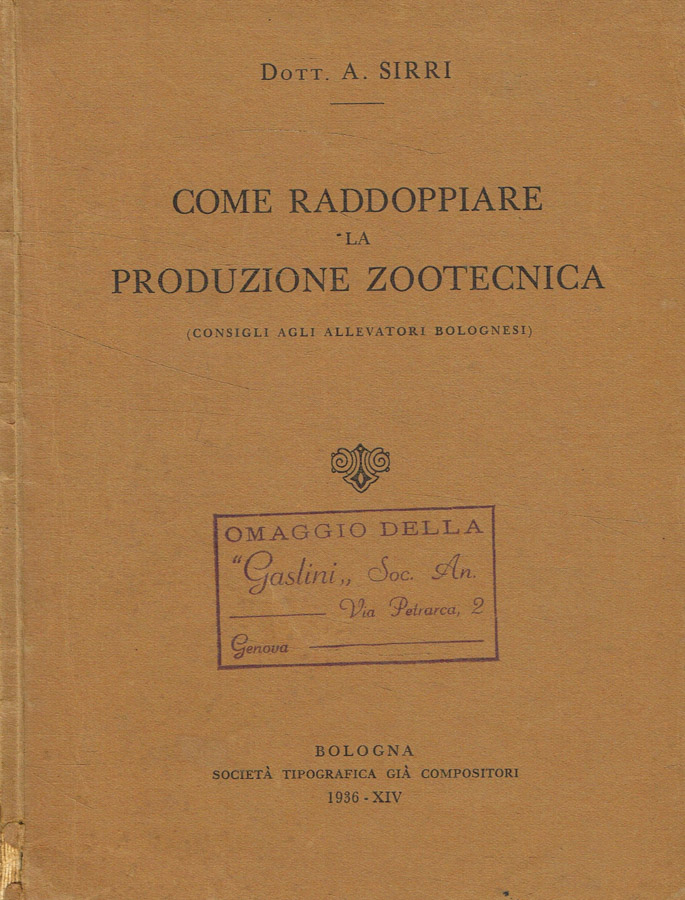 Come raddoppiare la produzione zootecnica (consigli agli allevatori bolognesi)