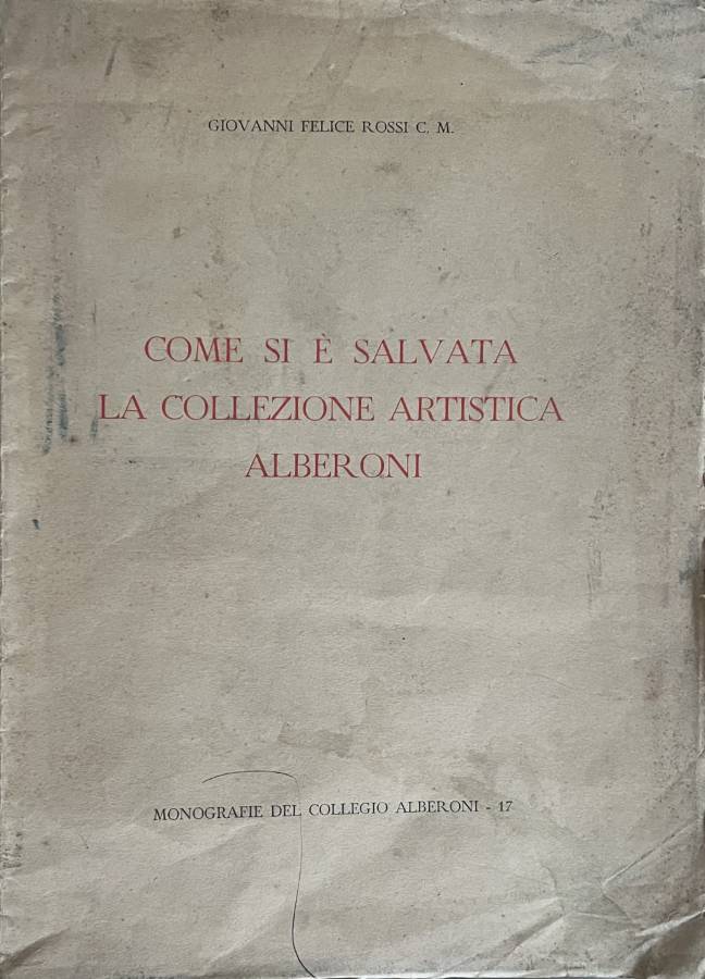 Come si è salvata la collezione artistica Alberoni