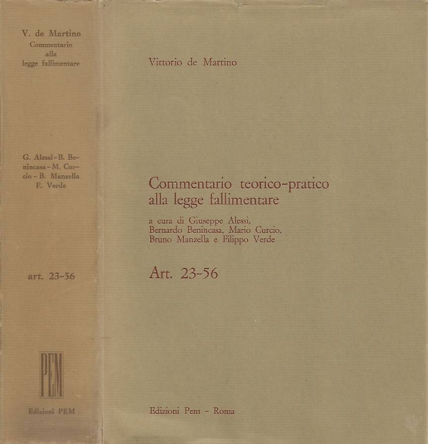 Commentario teorico-pratico alla legge fallimentare (a cura di Giuseppe Alessi, …