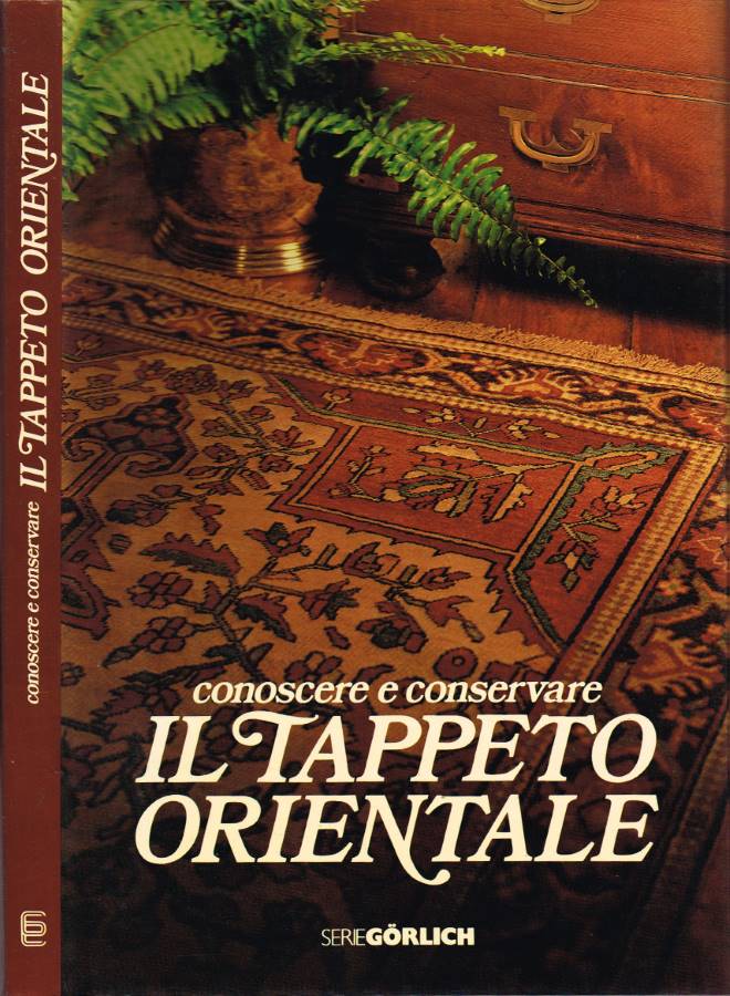 Conoscere e conservare Il tappeto orientale
