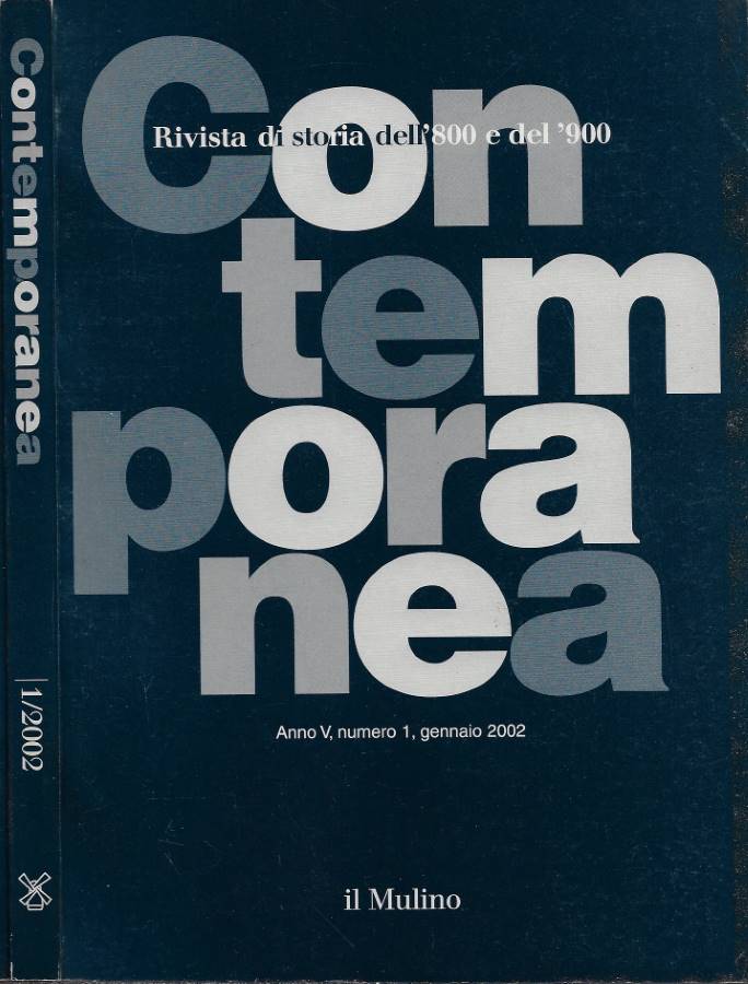 Contemporanea. Rivista di storia dell'800 e del '900. Anno V …