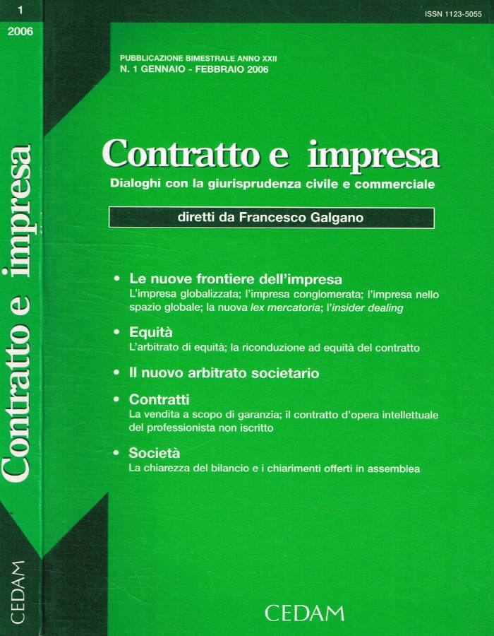Contratto e impresa. Dialoghi con la giurisprudenza civile e commerciale …