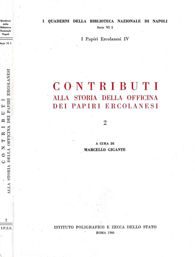Contributi alla storia della Officina dei Papiri Ercolanesi. 2