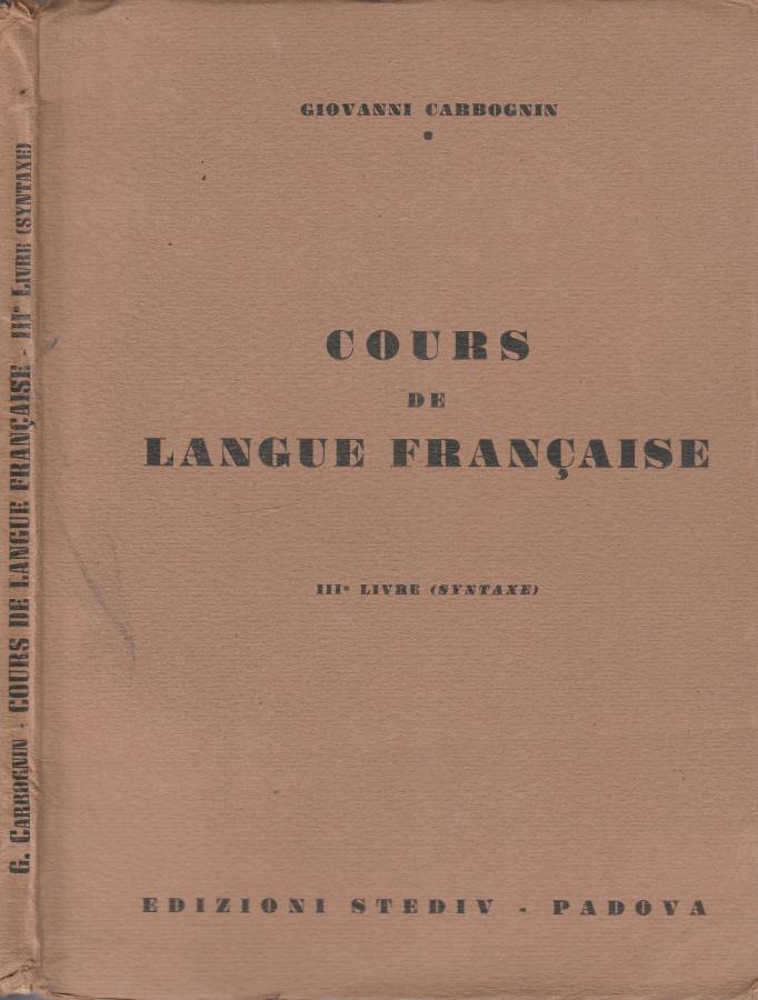 Cours de langue francaise vol III
