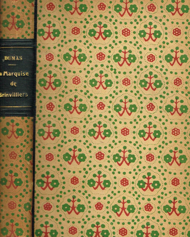 Crimas célèbres. La Marquise de Brinvilliers. La Comtesse de Saint-Géran. …