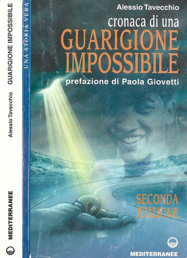 Cronaca di una guarigione impossibile