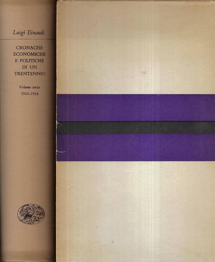 Cronache economiche e politiche di un trentennio Vol. III