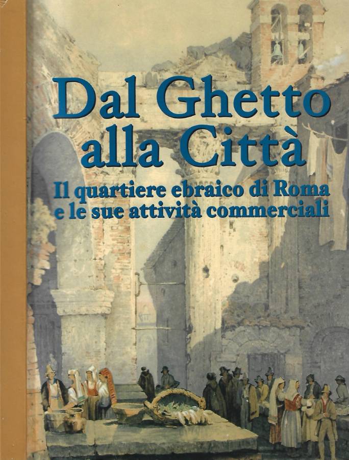 Dal Ghetto alla città