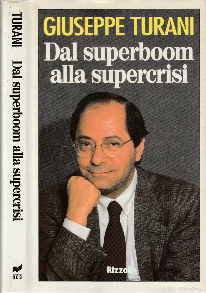 Dal superboom alla supercrisi