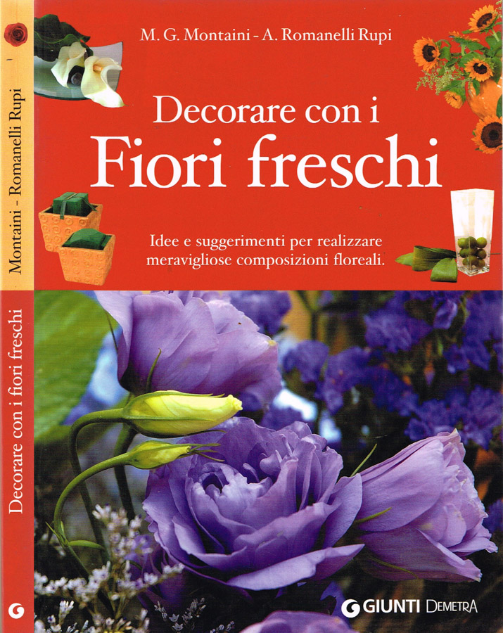 Decorare con i Fiori freschi