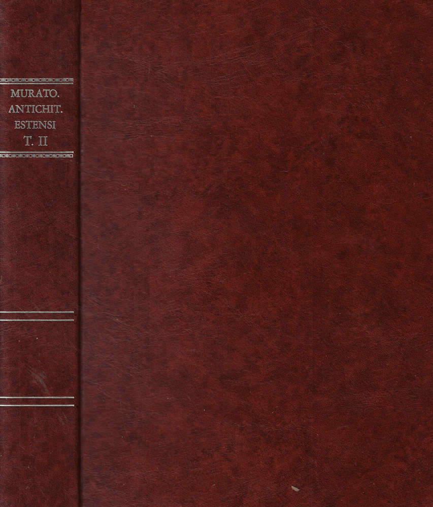Delle antichità estensi continuazione, o sia parte seconda
