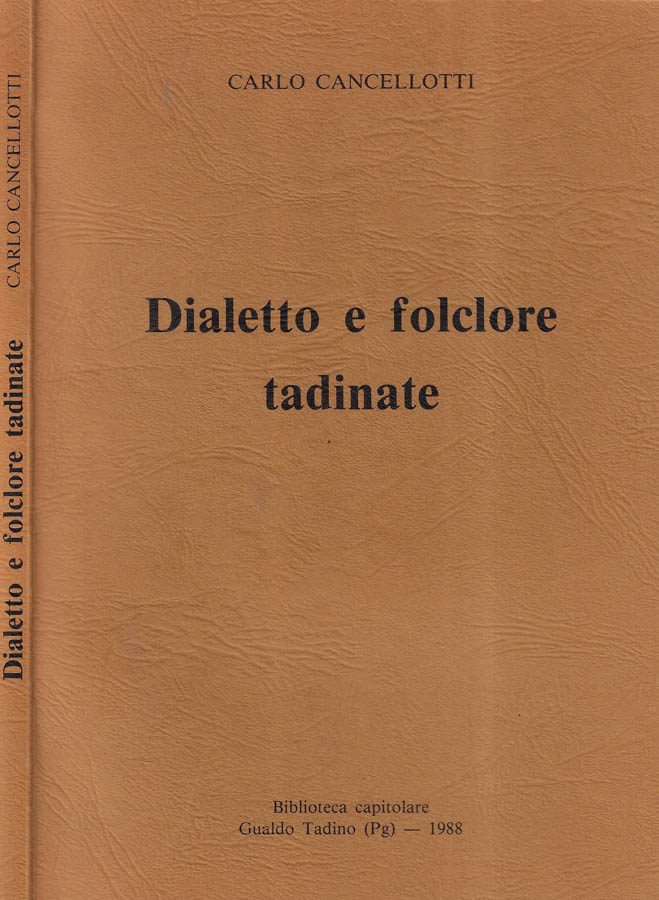 Dialetto e folclore tadinate