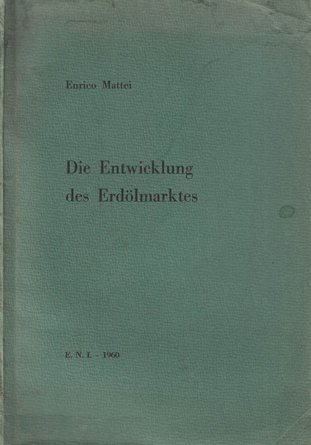 Die Entwicklung des Erdolmarktes