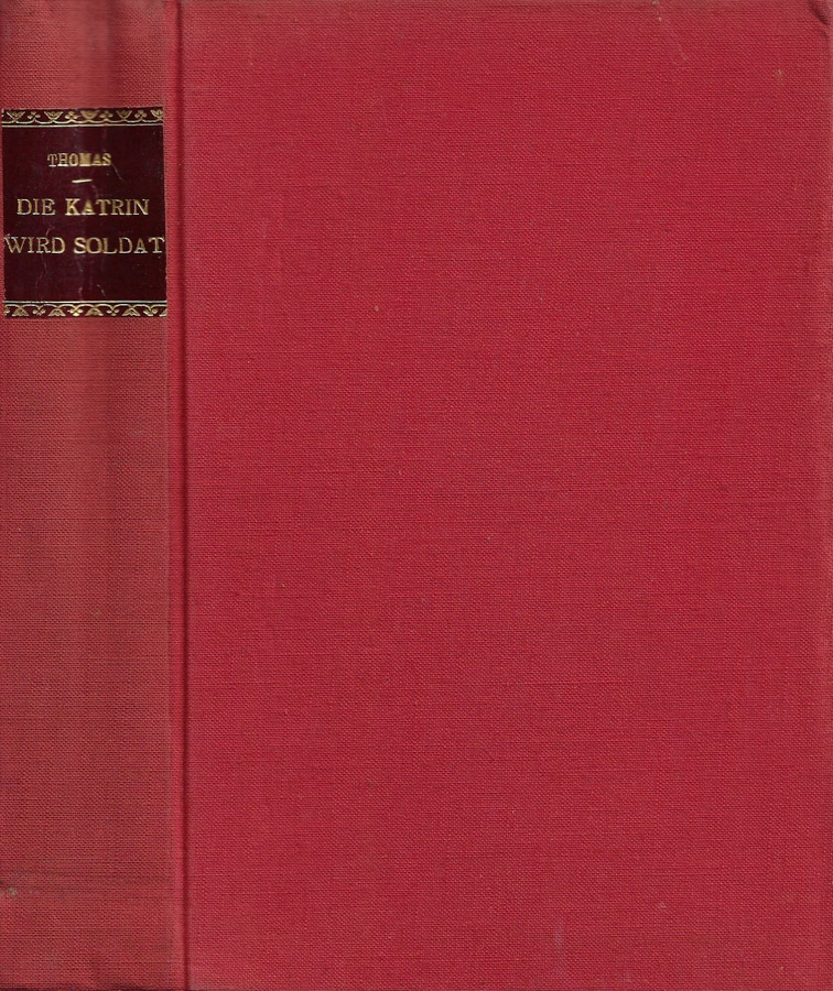 Die Katrin wird Soldat