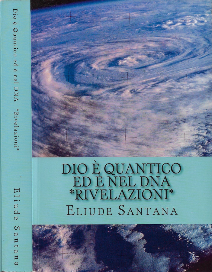 Dio è quantico ed è nel DNA. Rivelazioni
