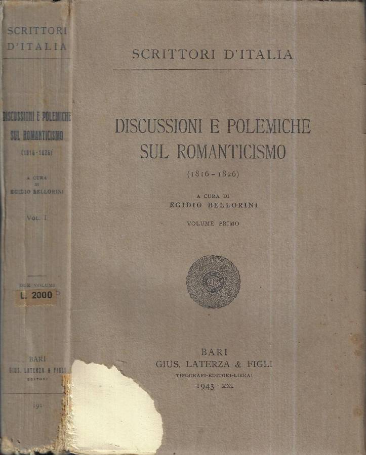 Discussioni e polemiche sul romanticismo Vol. I