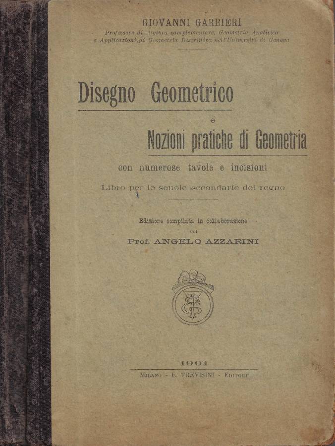 Disegno Geometrico e Nozioni pratiche di Geometria