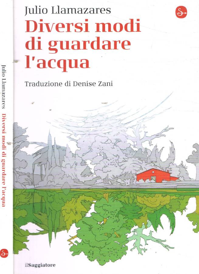 Diversi modi di guardare l'acqua