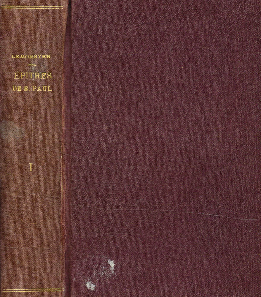Epitres de Saint Paul vol.I