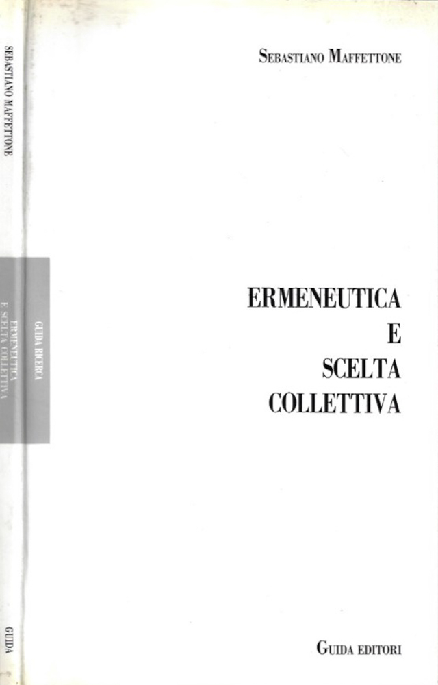 Ermeneutica e scelta collettiva