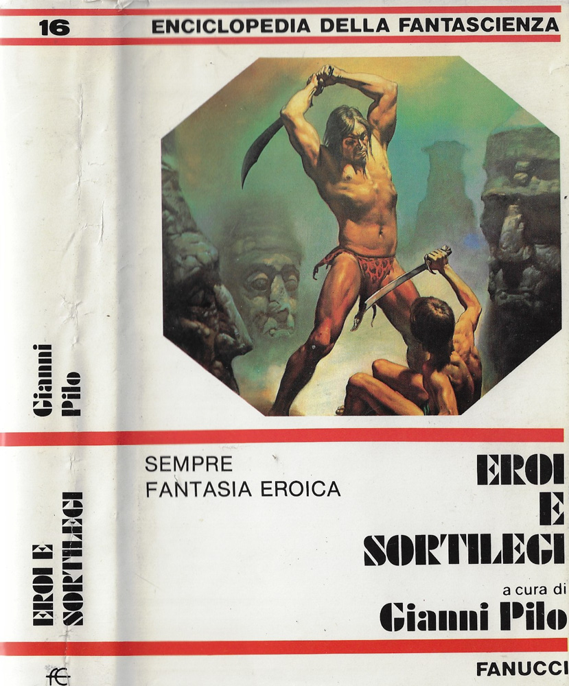 Eroi e sortilegi