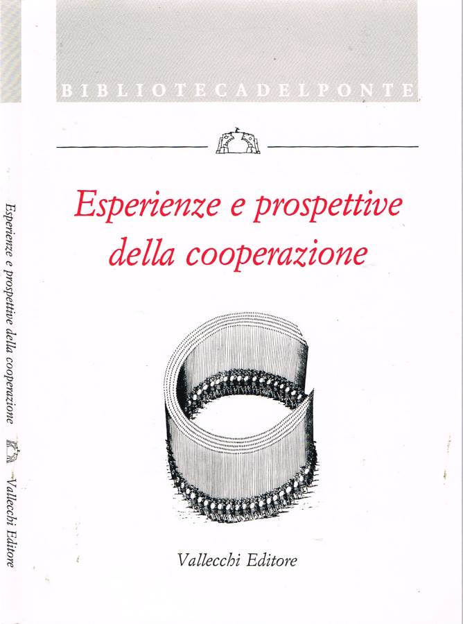 Esperienze e prospettive della cooperazione