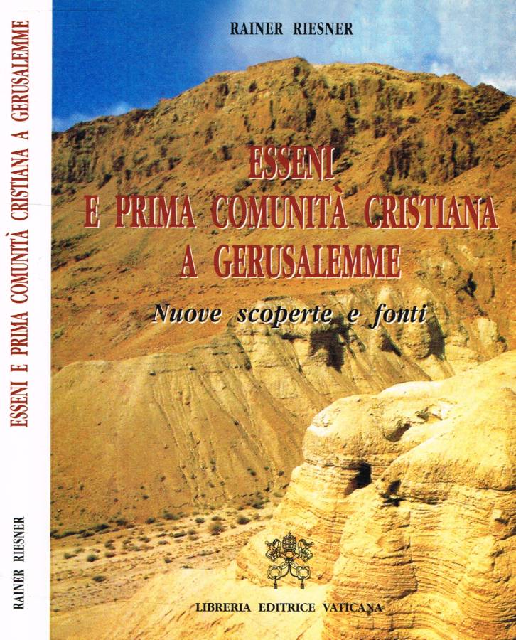 Esseni e prima comunità cristiana a Gerusalemme