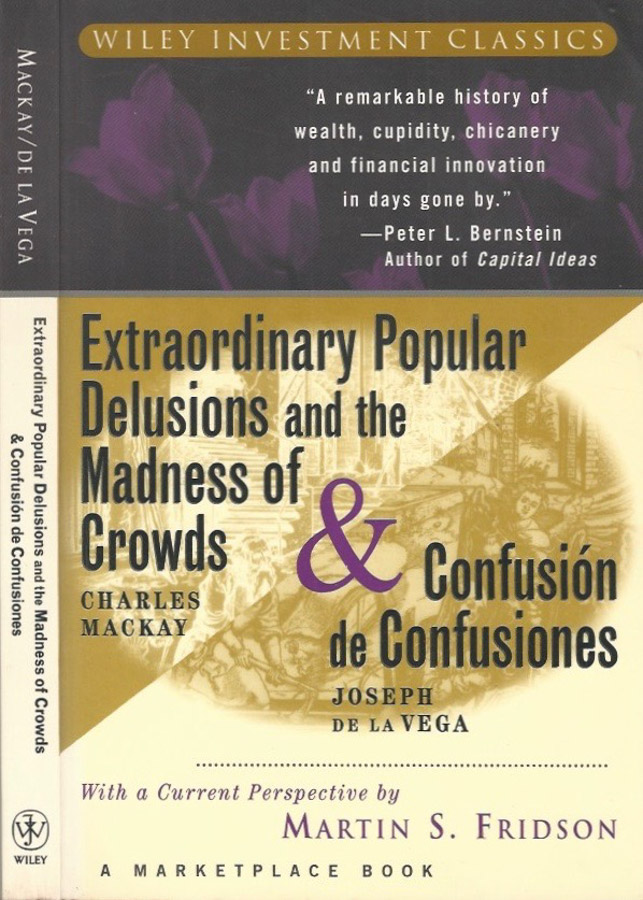 Extraordinary Popular Delusion and the Madness of Crowds & Confusiòn …