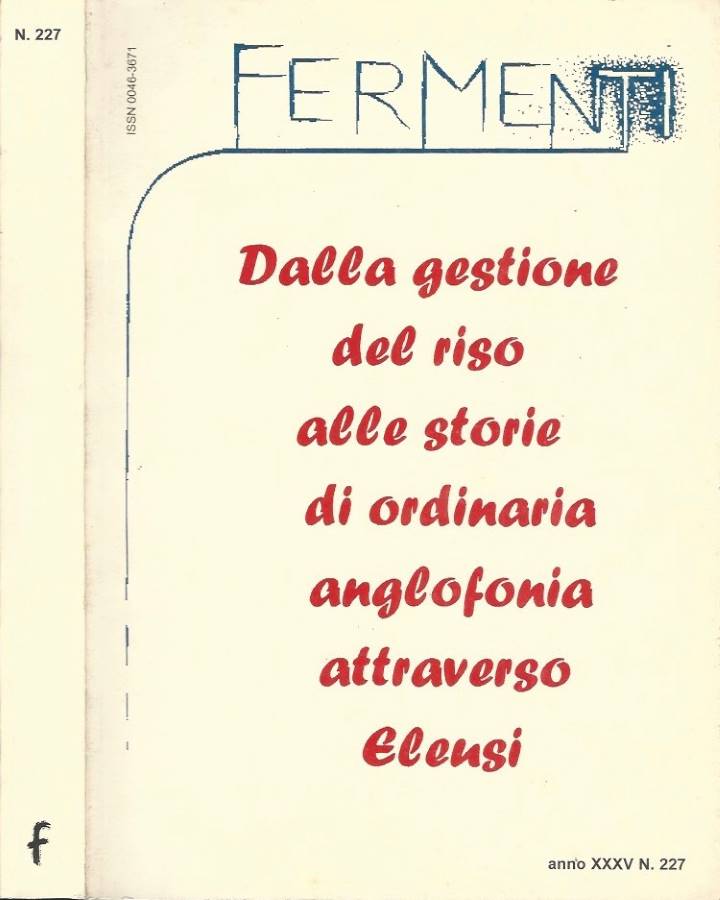 Fermenti - Anno XXXV, N. 227 - 2005 "Dalla gestione …