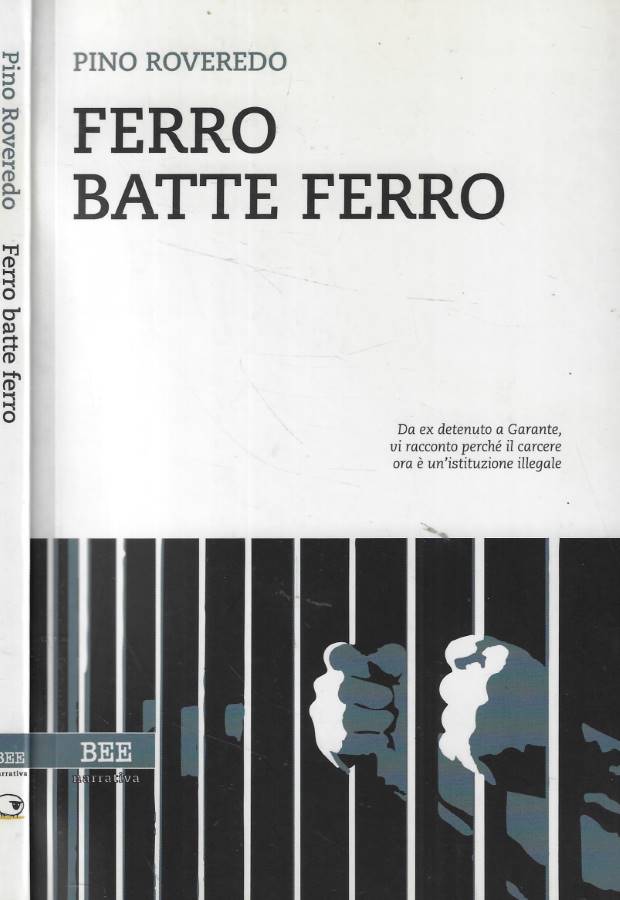 Ferro batte ferro