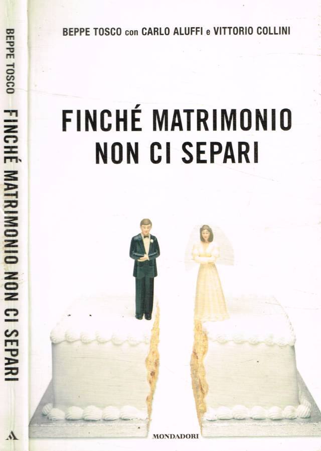 Finché matrimonio non ci separi