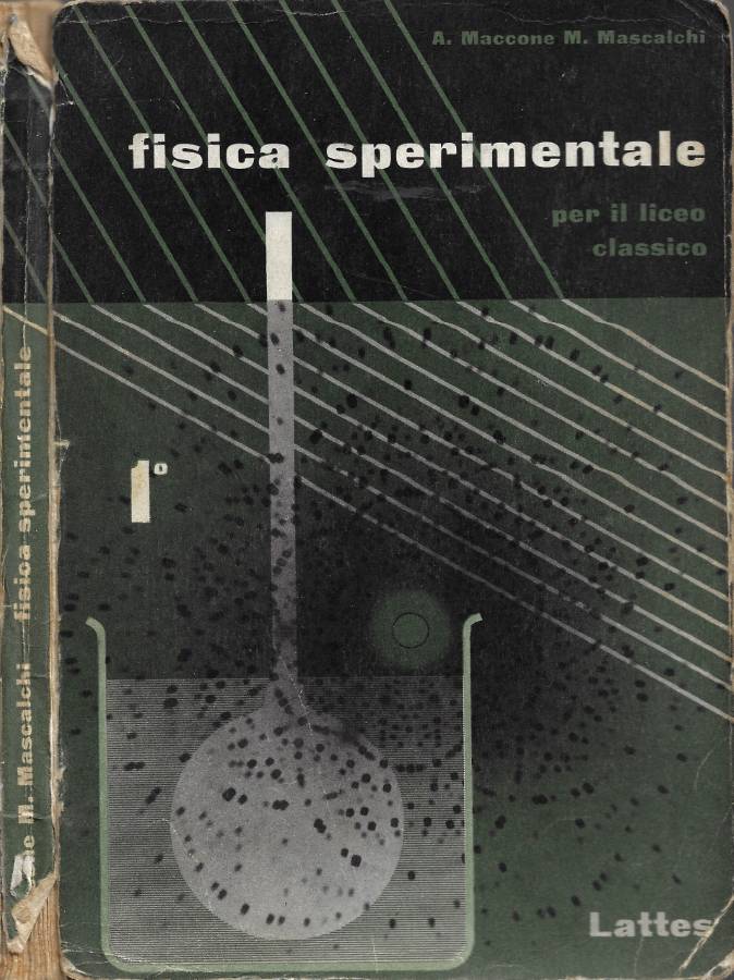 Fisica Sperimentale per il Liceo Classico. Vol. I: Meccanica - …