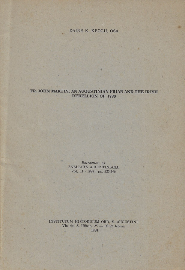 Fr. John Martin: an Augustinian Friar and The Irish Rebellion …