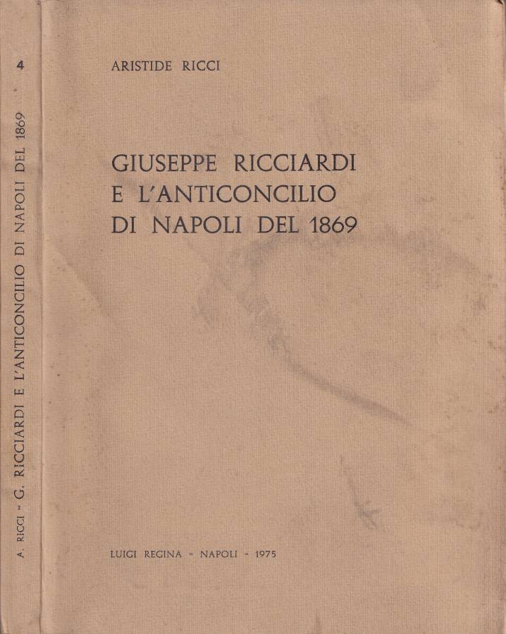 Giuseppe Ricciardi e l'anticoncilio di Napoli del 1869