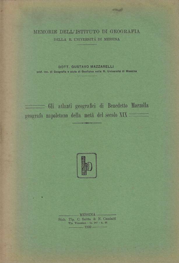 Gli atlanti geografici di benedetto Marzolla geografo napoletano della metà …