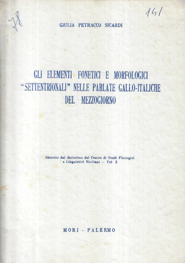 Gli elementi fonetici e morfologici settentrionali nelle parlate gallo-italiche del …