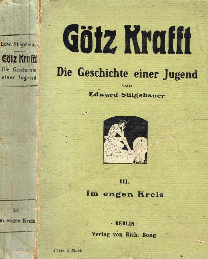 Gotz Krafft. Die geschichte einer jugend