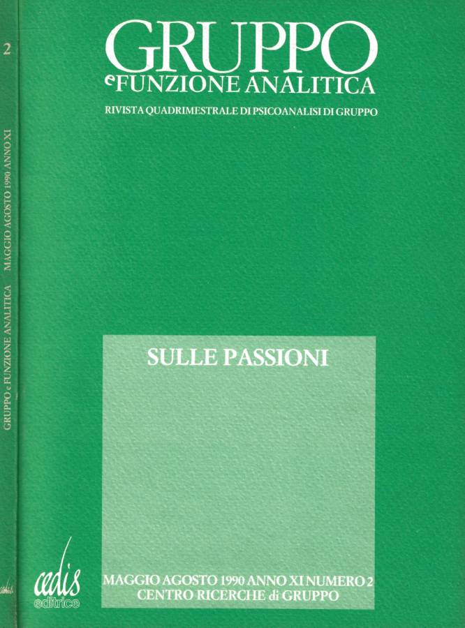 Gruppo e funzione analitica. Rivista quadrimestrale di psicoanalisi di gruppo. …