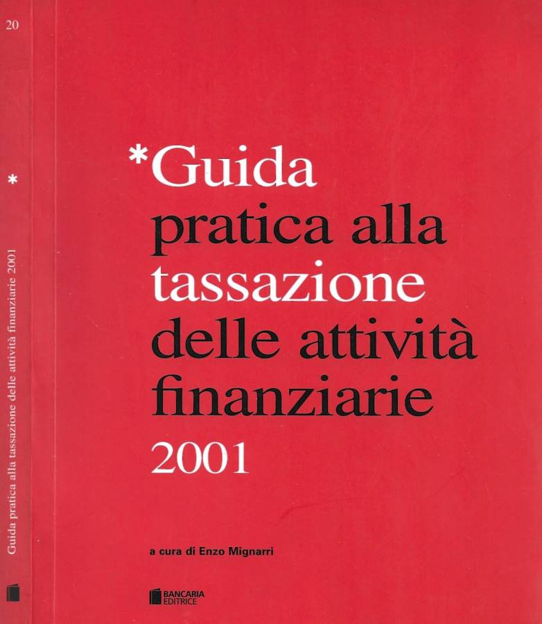 Guida pratica alla tassazione delle attività finanziarie 2001
